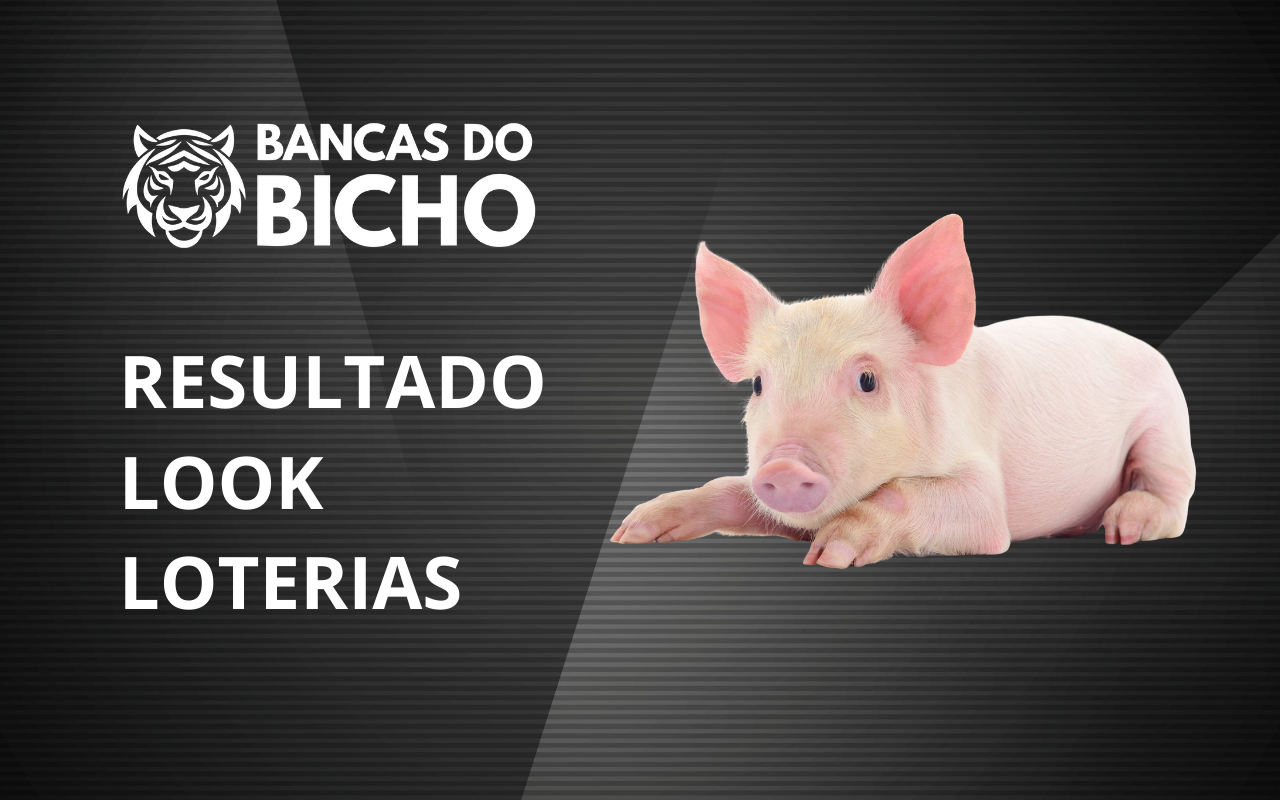 Resultado Jogo do Bicho da Look Loterias 23h hoje, 28/10/2025