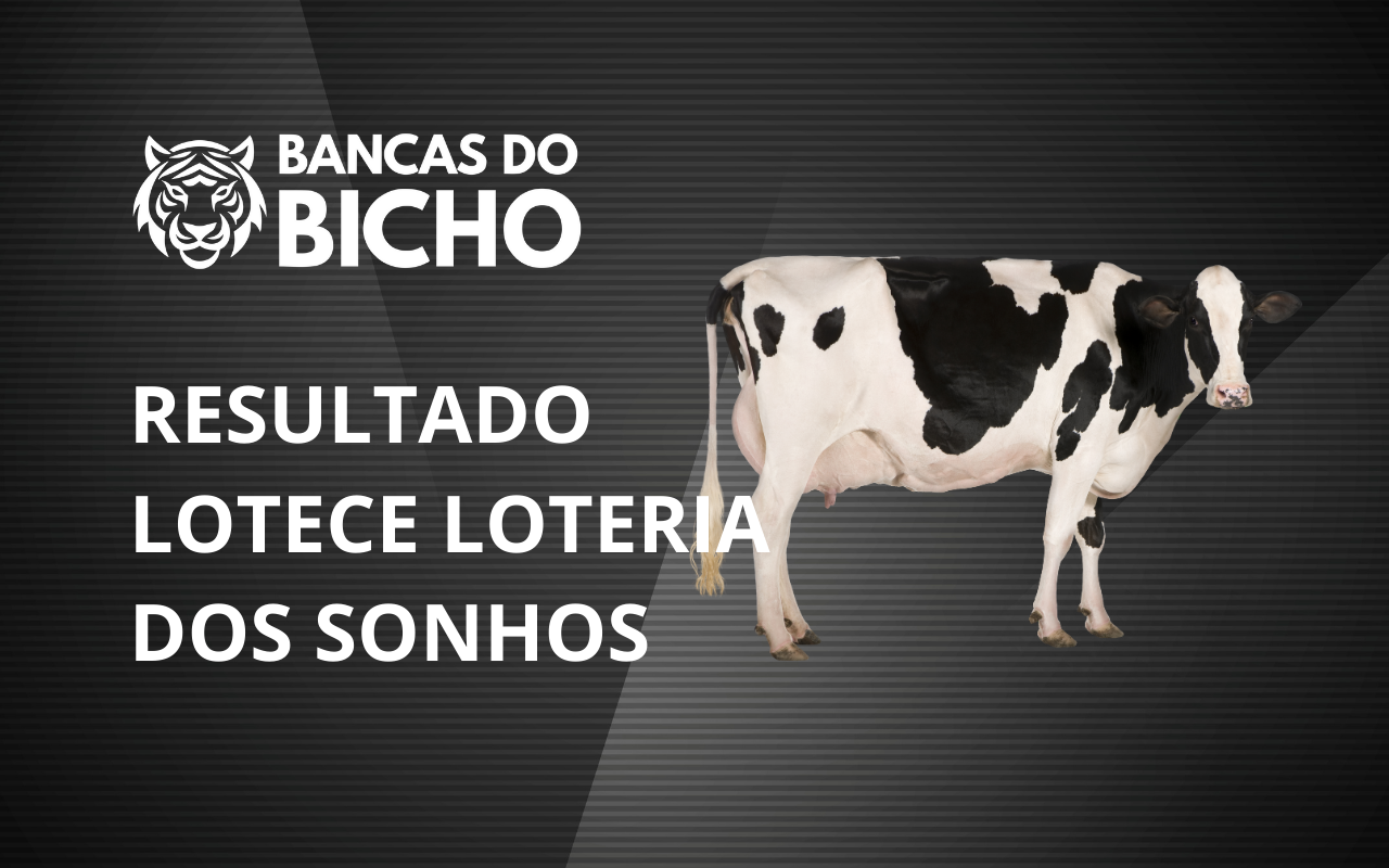 Resultado Jogo do Bicho da Lotece Loteria dos Sonhos 14h hoje, 31/10/2025