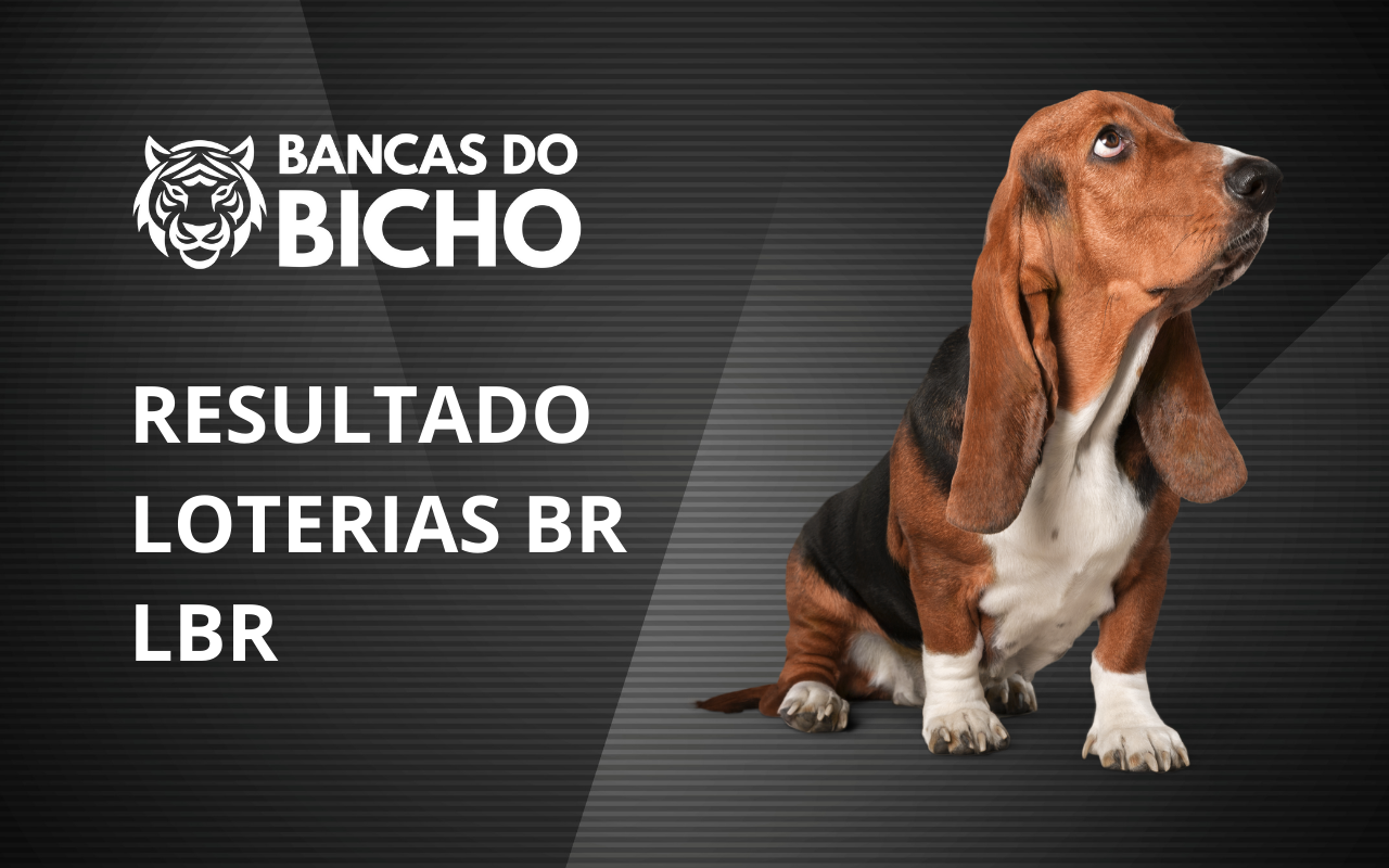 Resultado Jogo do Bicho da Loterias BR LBR 23h hoje, 30/10/2025