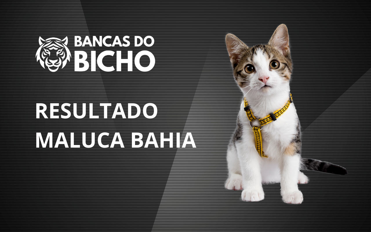 Resultado Jogo do Bicho da Maluca Bahia 21h hoje, 31/10/2025