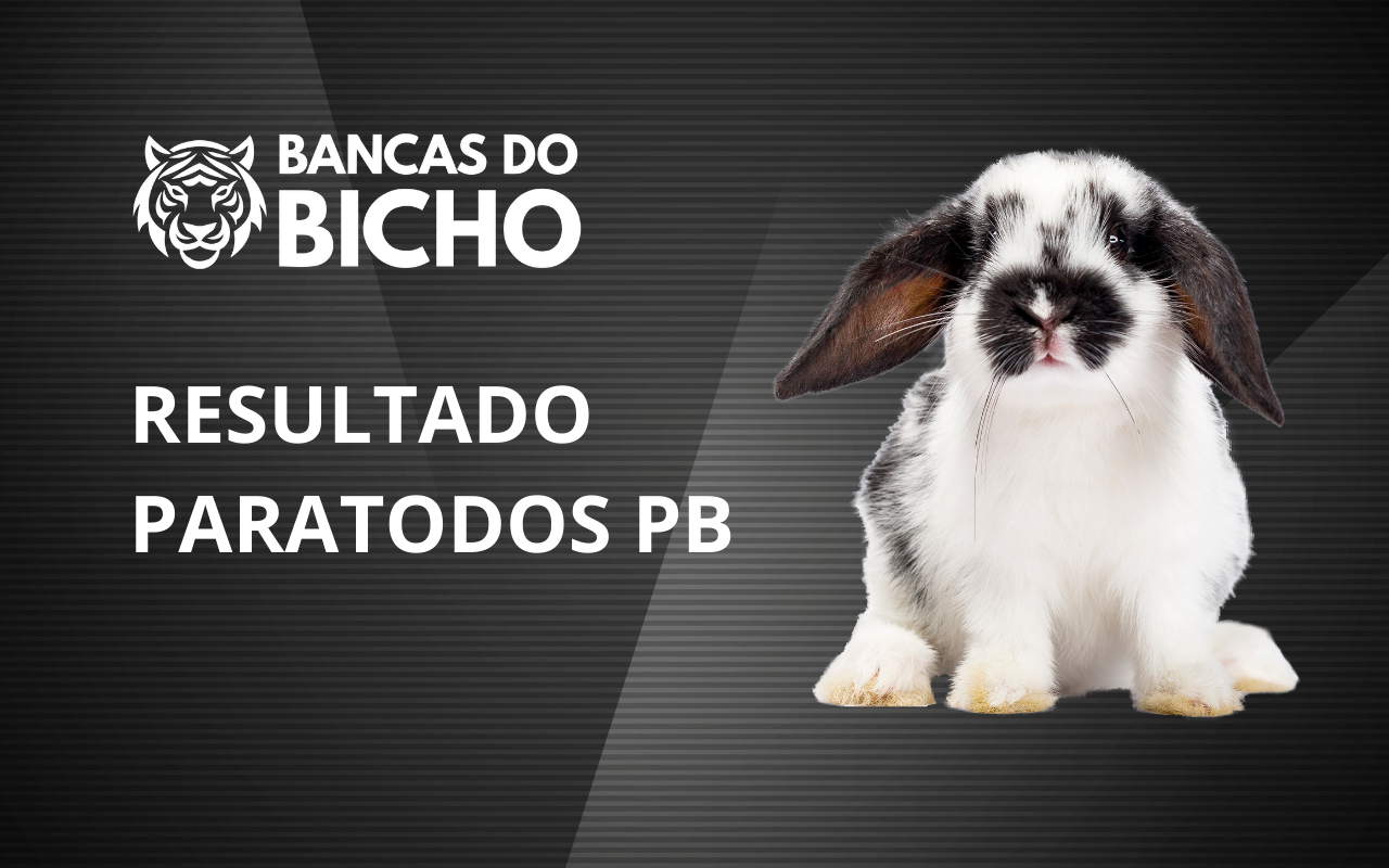 Resultado Jogo do Bicho da Paratodos PB 20h hoje, 03/11/2025